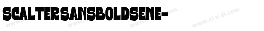 Scalter SansBoldSemE字体转换 Scalter SansBoldSemE字体转换